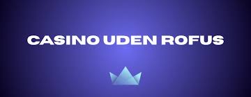 Casino Uden Om Rufus - Find Dine Favoritter Casino Uden Om Rufus - Find Dine Favoritter