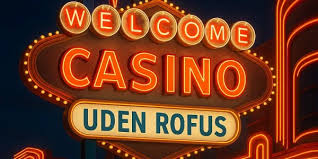Online Casino uden ROFUS Spil Uden Bekymringer Online Casino uden ROFUS Spil Uden Bekymringer